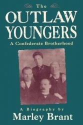 The Outlaw Youngers - A Confederate Brotherhood