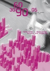 306090 05 : Teaching and Building Beyond the Imagined