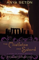 The Mistletoe and Sword - A Story of Roman Britain
