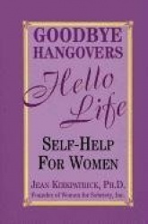 Goodbye Hangovers, Hello Life