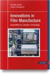 Innovations in Film Manufacture - Exemplified by Calender Technology