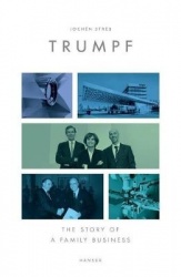 Trumpf - The Story of a Family Business