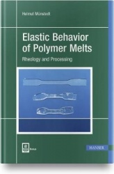 Elastic Behavior of Polymer Melts - Rheology and Processing