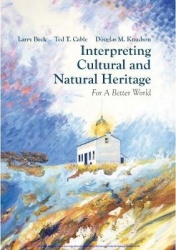 Interpreting Cultural and Natural Heritage - For a Better World
