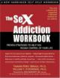 The Sex Addiction Workbook