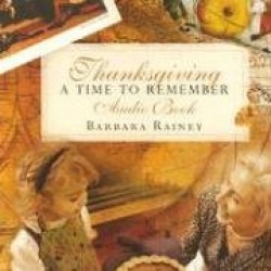 Thanksgiving - A Time to Remember