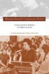 Maxine Smith`s Maxine Smith`s Unwilling Pupils - Lessons Learned in Memphis`s Civil Rights Classroom