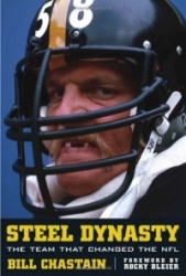Steel Dynasty: The Team That Changed the NFL