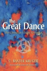 The Great Dance - The Christian Vision Revisited