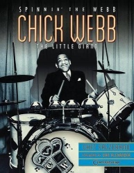 Chick Webb: Spinnin'the Webb