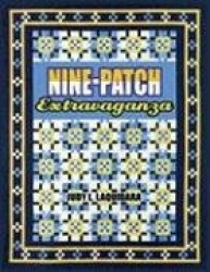 Nine-Patch Extravaganza