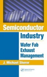 Semiconductor Industry - Wafer Fab Exhaust Management