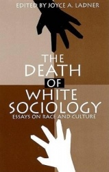 The Death of White Sociology