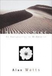 Still the Mind - An Introduction to Meditation