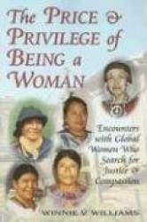 The Price and Privilege of Being a Woman