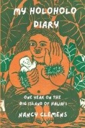 My Holoholo Diary - One Year on the Big Island of Hawai'i -- black & white photo edition