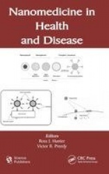 Nanomedicine in Health and Disease