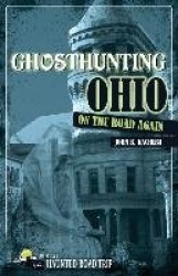 Ghosthunting Ohio: On the Road Again