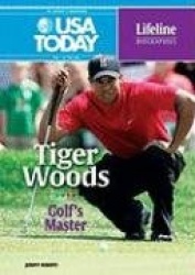 Tiger Woods - Golf's Master