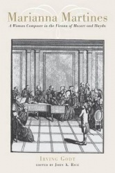Marianna Martines - A Woman Composer in the Vienna of Mozart and Haydn