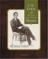 C. S. Lewis: The Man Who Created Narnia