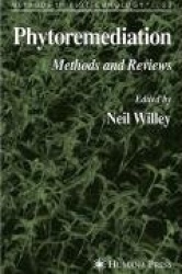Phytoremediation - Methods and Reviews