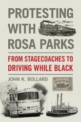 Protesting with Rosa Parks - From Stagecoaches to Driving While Black