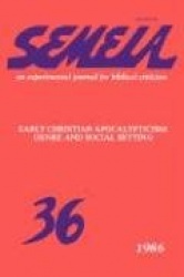 Semeia 36 - Early Christian Apocalypticism: Genre and Social Setting