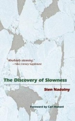 The Discovery of Slowness