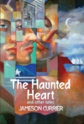 The Haunted Heart and Other Tales