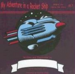 My Adventure on a Rocket Ship