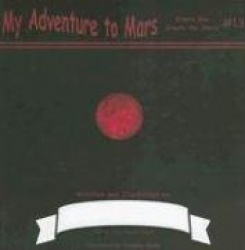 My Adventure to Mars