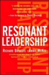 Resonant Leadership - Renewing Yourself and Connecting with Others Through Mindfulness, Hope and CompassionCompassion