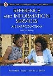 Reference and Information Services - An Introduction, 4th Edition