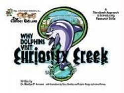 Mac, Information Detective, in . . . The Curious Kids and Why Dolphins Visit Curiosity Creek [2 volumes] - A Storybook Approach 