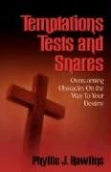 Temptations, Test and Snares