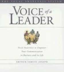 Voice of a Leader - Empowering Your Communication in Business and Life