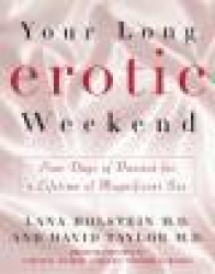 Your Long Erotic Weekend