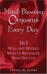 Mind-Blowing Orgasms Every Day