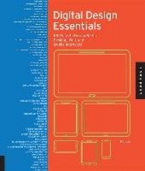 Digital Design Essentials - 100 ways to design better desktop, web, and mobile interfaces
