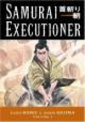 Samurai Executioner Volume 3: The Hell Stick
