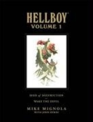 Hellboy Library Volume 1: Seed of Destruction and Wake the Devil