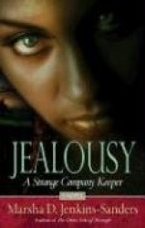Jealousy: a Strange Company Keeper