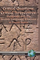 Critical Questions, Critical Perspectives - Language and the Second Language Educator