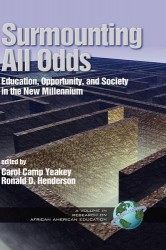 Surmounting All Odds - Education, Opportunity, and Society in the New Millennium