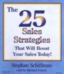 The 25 Sales Strategies That Will Boost Your Sales Today!