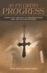 As Pilgrims Progress: Learning How Christians Can Walk Hand in Hand When They Don't See Eye to Eye