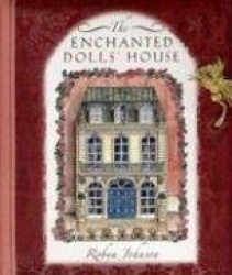 The Enchanted Dolls'House