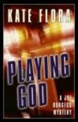 Playing God: A Joe Burgess Mystery