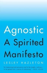 Agnostic - A Spirited Manifesto